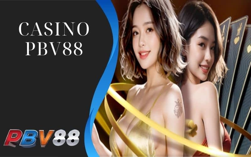 Casino PBV88 mang đến nhiều tựa game casino trực tuyến